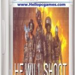 He Will Shoot