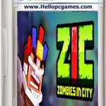 ZIC – Zombies in City Game Download