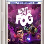 What the Fog Free Download