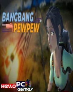 BangBang PewPew