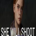 She Will Shoot