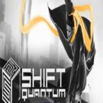 Shift Quantum