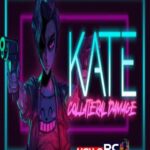 Kate: Collateral Damage