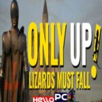 Only Up: LIZARDS MUST FALL