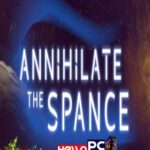 Annihilate The Spance