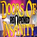 Doors of Insanity: ReOpened