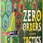 Zero Orders Tactics