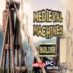 Medieval Machines Builder PC Game Free Download