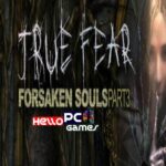 True Fear: Forsaken Souls Part 3