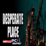 Desperate Place