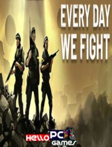 Every Day We Fight