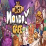 Not Monday Cafe