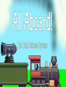 All-Aboard-The-Train-Defense-Express-Game