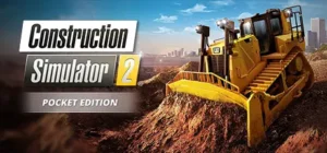 Construction Simulator 2 US – Pocket Edition