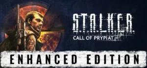 S.T.A.L.K.E.R. Call of Prypiat – Enhanced Edition