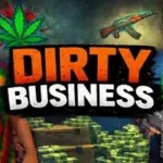 Dirty Business