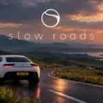 Slow Roads