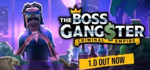 The Boss Gangster: Criminal Empire